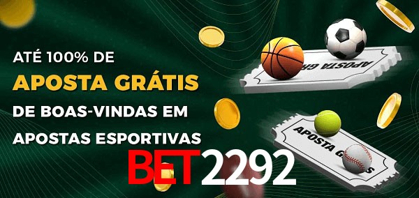 bet2292 Ate 100% de Aposta Gratis