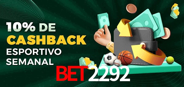 10% de bônus de cashback na bet2292